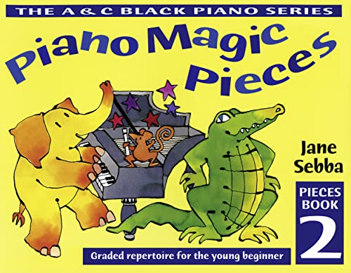 9780713652116: Piano Magic Pieces Book 2: Graded Repertoire for the Young Beginner