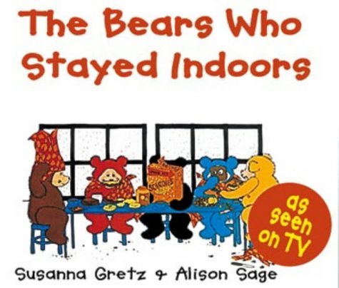 9780713652260: The Bears Who Stayed Indoors (Teddybears)