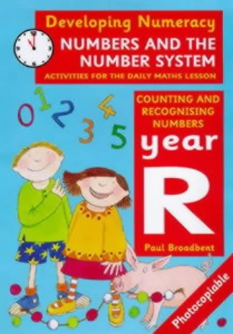 Stock image for Developing Numeracy: Numbers And The Number System Year R Activities for the Daily Maths Lesson for sale by WorldofBooks