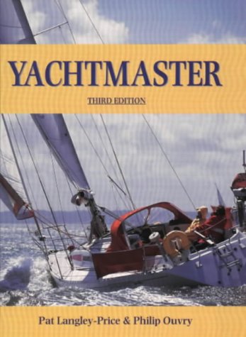 Stock image for Yachtmaster (RYA. Book Of.) for sale by AwesomeBooks