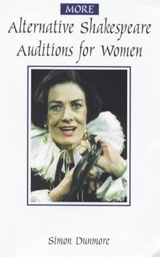 Stock image for More Alternative Shakespeare Auditions for Women (Stage and Costume) (Audition Speeches) for sale by WorldofBooks