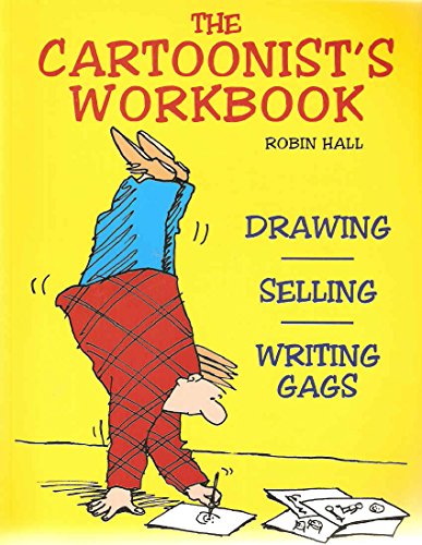 9780713652987: Cartoonist's Workbook, The