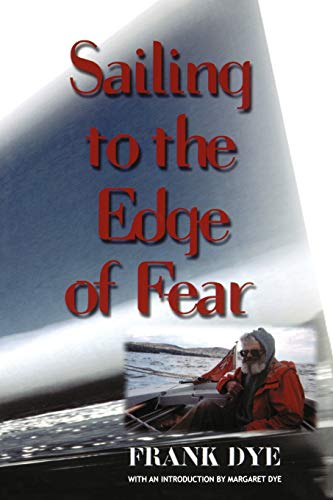 9780713653052: Sailing to the Edge of Fear [Idioma Ingls]