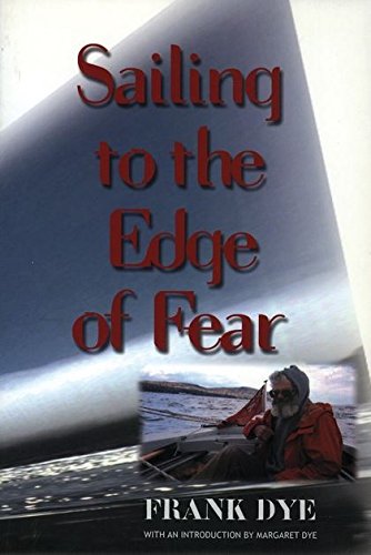 9780713653052: Sailing to the Edge of Fear