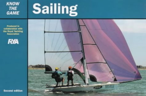 Beispielbild fr Sailing (Know the Game) zum Verkauf von WorldofBooks