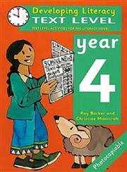 Stock image for Developing Literacy: Text Level Year 4 Text Level Activities for the Literacy Hour for sale by WorldofBooks