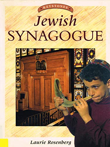 Keystones: Jewish Synagogue (9780713653434) by Laurie Rosenberg; Jak Kilby