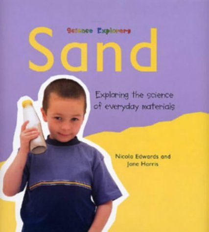 Beispielbild fr Sand (Science Explorers) zum Verkauf von WeBuyBooks