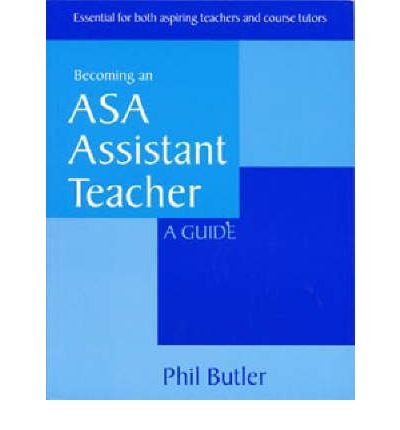 Stock image for Becoming an Asa Assistant Teacher : A Guide for sale by MusicMagpie