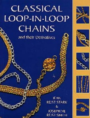 9780713653526: Classical Loop-in-loop Chains and Their Derivatives (Jewellery)