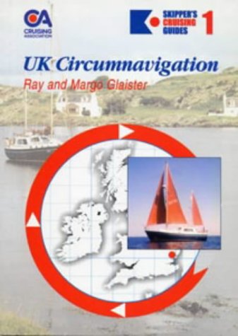 Skipper's Cruising Guides: UK Circumnavigation (9780713653557) by Glaister, Ray; Glaister, Margo