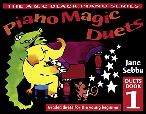 9780713653632: Piano Magic Duets: Graded Duets for the Young Beginner: Bk. 1 (Piano Magic)