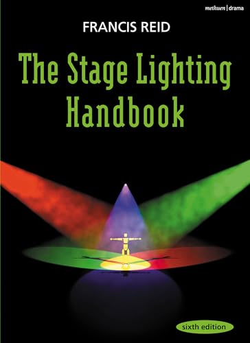 Stock image for The Stage Lighting Handbook (Stage and Costume) (Backstage) for sale by AwesomeBooks