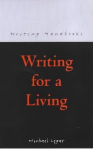 Beispielbild fr Writing for a Living zum Verkauf von Merandja Books