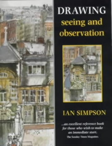 Imagen de archivo de Drawing: Seeing and Observation (Art Practical) a la venta por WorldofBooks