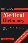 Imagen de archivo de Black's Medical Dictionary a la venta por Better World Books