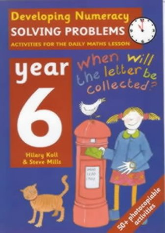 Imagen de archivo de Solving Problems: Year 6: Activities for the Daily Maths Lesson (Developing Numeracy) a la venta por dsmbooks