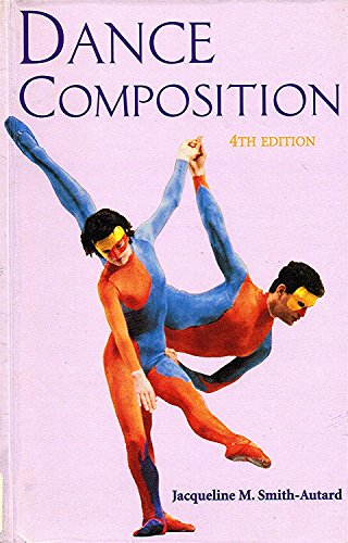 9780713654578: Dance Composition: A Practical Guide for Teachers