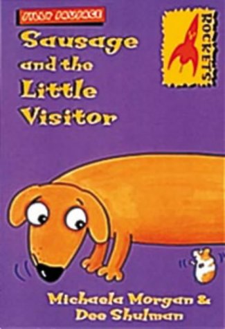 Imagen de archivo de Sausage and the Little Visitor (Rockets: Silly Sausage S.) a la venta por WorldofBooks