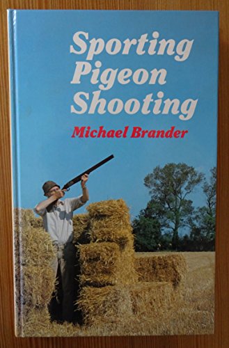 Beispielbild fr Sporting Pigeon Shooting zum Verkauf von WorldofBooks