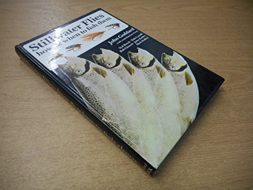 Stock image for Still-water Flies: How and When to Fish Them (Fishing) for sale by WorldofBooks