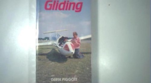 Imagen de archivo de Gliding: Handbook on Soaring Flight a la venta por WorldofBooks