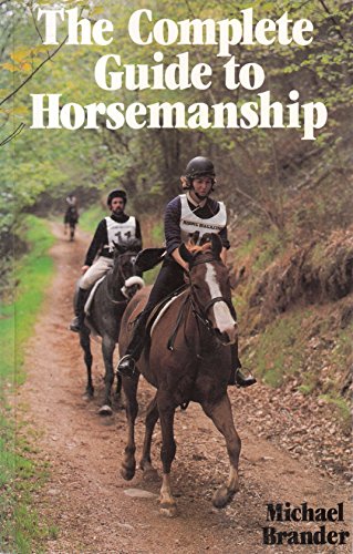 Beispielbild fr The Complete Guide to Horsemanship (Other Sports) zum Verkauf von AwesomeBooks