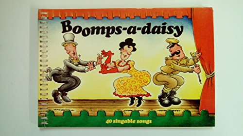 Beispielbild fr Boomps-A-Daisy: 40 Singable Songs zum Verkauf von HPB-Ruby