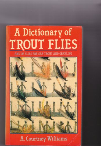 9780713656039: A Dictionary of Trout Flies (Fishing)