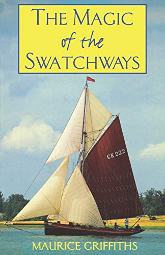 Beispielbild fr The Magic of the Swatchways zum Verkauf von Brit Books