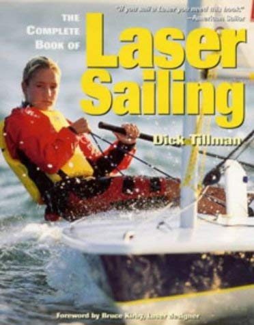 Beispielbild fr The Complete Book of Laser Sailing zum Verkauf von WorldofBooks