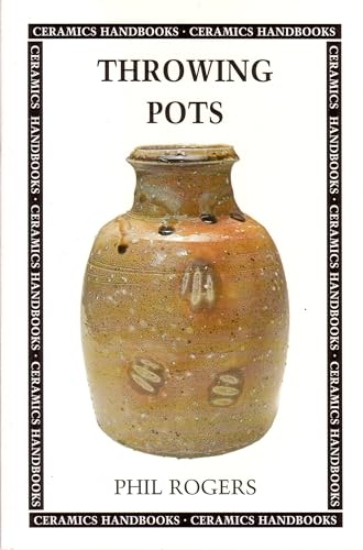 9780713657234: Throwing Pots