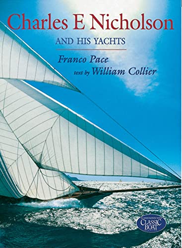 9780713657364: Charles E. Nicholson and His Yachts