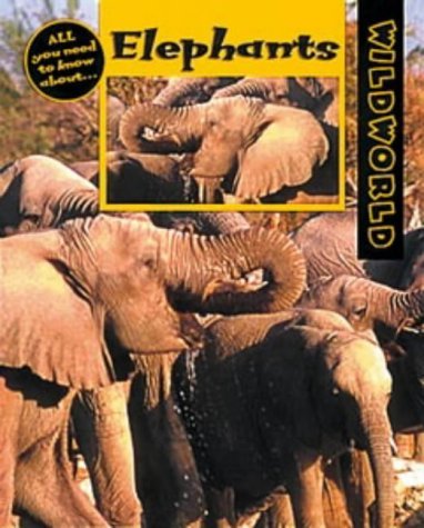 9780713657548: Elephants (Wild World S.)