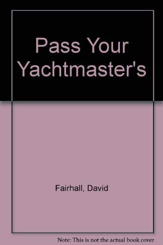 Beispielbild fr Pass Your Yachtmaster's zum Verkauf von AwesomeBooks