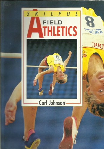 Beispielbild fr Skilful Field Athletics zum Verkauf von WorldofBooks