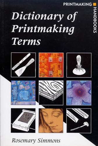 Dictionary of Printmaking Terms