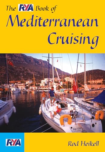 Stock image for RYA MEDITARRANEAN CRUISING for sale by WorldofBooks