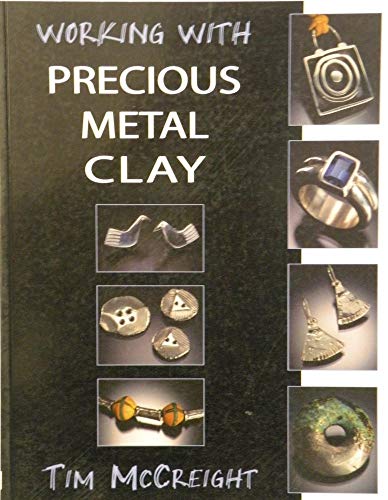 Stock image for Working with Precious Metal Clay (Jewellery Handbooks) for sale by WorldofBooks