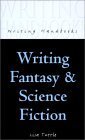 9780713658538: Writing Fantasy and Science Fiction