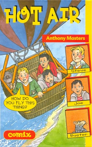 Hot Air (Comix) (9780713658866) by Anthony Masters