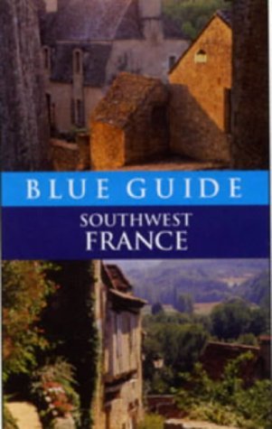 Stock image for Southwest France (Blue Guides) for sale by WorldofBooks