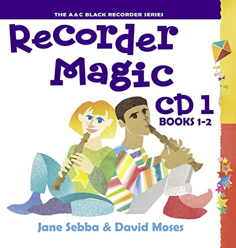 Recorder Magic CD 1 (For books 1 & 2) (9780713659290) by Sebba, Jane; Moses, David