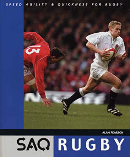 Stock image for SAQ Rugby: Speed Agility and Quickness for Rugby for sale by WorldofBooks