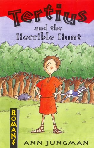 Stock image for Tertius and the Horrible Hunt (Romans) for sale by WorldofBooks