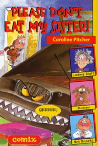 Stock image for Please Don't Eat My Sister for sale by Better World Books