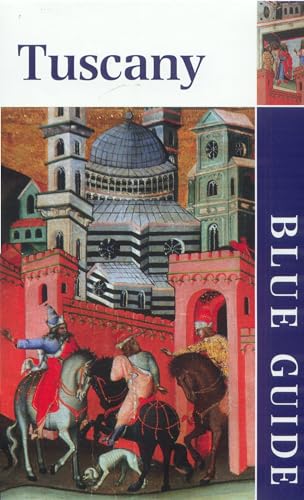 Beispielbild fr Blue Guide Tuscany (4th edn) zum Verkauf von WorldofBooks