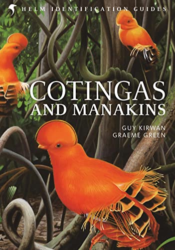 Stock image for Cotingas and Manakins (Helm Identification Guides). for sale by Antiquariat Bernhardt