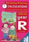 Imagen de archivo de Developing Numeracy: Calculations Year R Activities for the Daily Maths Lesson a la venta por WorldofBooks