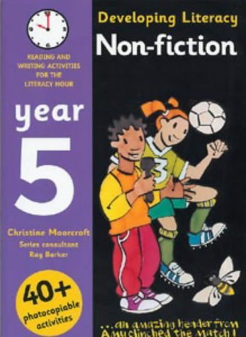 Beispielbild fr Developing Literacy: Non-fiction: Year 5: Reading and Writing Activities for the Literacy Hour (Developings) zum Verkauf von WorldofBooks